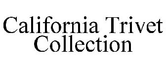 CALIFORNIA TRIVET COLLECTION
