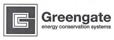 G GREENGATE ENERGY CONSERVATION SYSTEMS