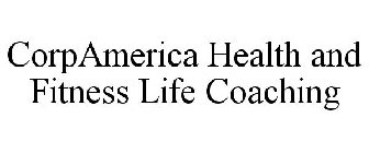 CORPAMERICA HEALTH AND FITNESS LIFE COACHING