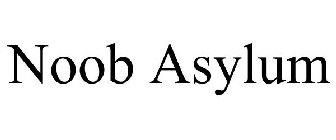 NOOB ASYLUM