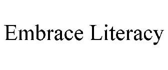 EMBRACE LITERACY