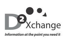 D2XCHANGE, INFORMATION AT THE POINT YOUNEED IT