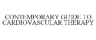 CONTEMPORARY GUIDE TO CARDIOVASCULAR THERAPY