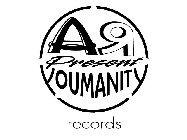 AR PRESENT YOUMANITY RECORDS