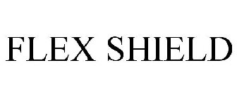 FLEX SHIELD