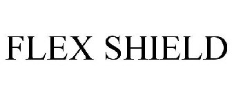 FLEX SHIELD
