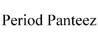 PERIOD PANTEEZ