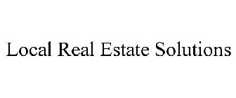 LOCAL REAL ESTATE SOLUTIONS