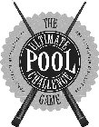 THE ULTIMATE POOL CHALLENGE GAME WWW.ULTIMATEPOOLCHALLENGE.COM