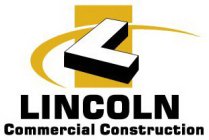 L LINCOLN COMMERCIAL CONSTRUCTION