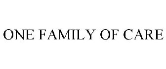 ONE FAMILY OF CARE