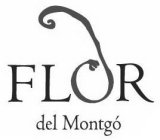 F L O R DEL MONTGÒ