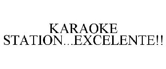 KARAOKE STATION...EXCELENTE!!