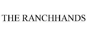 THE RANCHHANDS