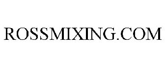 ROSSMIXING.COM