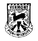 VERMONT FISH & WILDLIFE