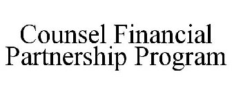 COUNSEL FINANCIAL PARTNERSHIP PROGRAM