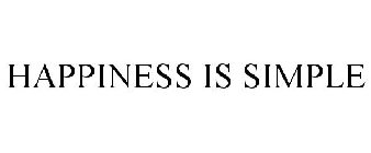 HAPPINESS IS SIMPLE