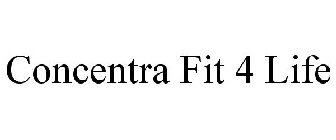 CONCENTRA FIT 4 LIFE