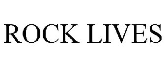 ROCK LIVES