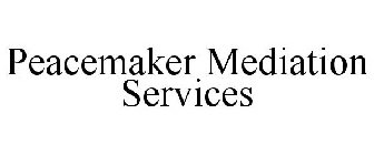 PEACEMAKER MEDIATION SERVICES