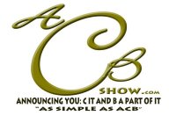 ACBSHOW.COM, ANNOUNCING YOU: C IT AND B PART OF IT 