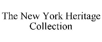 THE NEW YORK HERITAGE COLLECTION