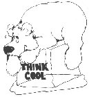 THINK COOL