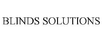 BLINDS SOLUTIONS