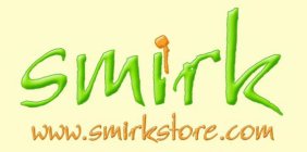 SMIRK WWW.SMIRKSTORE.COM