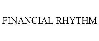 FINANCIAL RHYTHM
