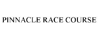 PINNACLE RACE COURSE