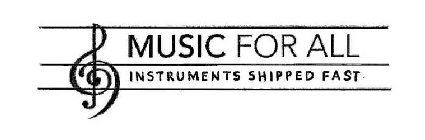 MUSIC FOR ALL INSTRUMENTS SHIPPED FAST