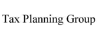 TAX PLANNING GROUP