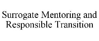 SURROGATE MENTORING AND RESPONSIBLE TRANSITION