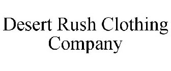 DESERT RUSH CLOTHING COMPANY