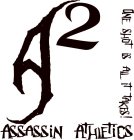 A2 ASSASSIN ATHLETICS ONE SHOT IS ALL IT TAKES!
