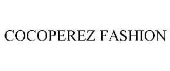 COCOPEREZ FASHION