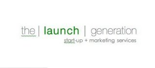 THE LAUNCH GENERATION START-UP + MARKETING SERVICES