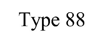 TYPE 88