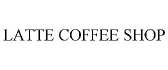 LATTE COFFEE SHOP