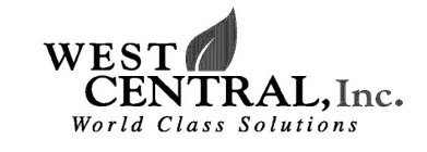 WEST CENTRAL, INC. WORLD CLASS SOLUTIONS
