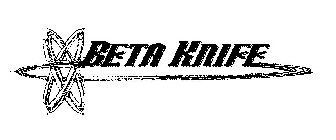 BETA KNIFE