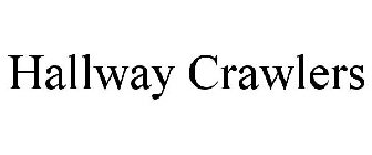 HALLWAY CRAWLERS