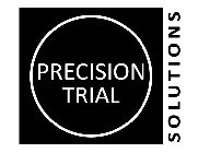 PRECISION TRIAL SOLUTIONS
