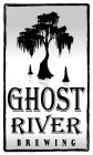 GHOST RIVER BREWING