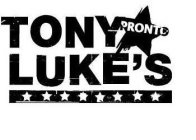 TONY LUKE'S PRONTO