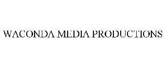 WACONDA MEDIA PRODUCTIONS