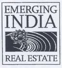 EMERGING INDIA REAL ESTATE