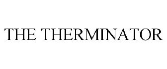 THE THERMINATOR
